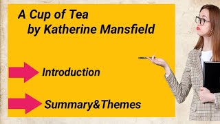 A Cup of Tea Summary