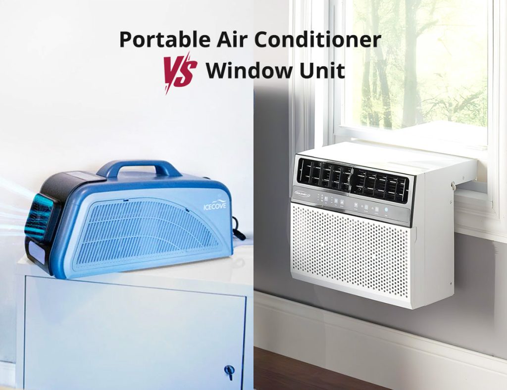 Are Window Or Portable Air Conditioners Better
