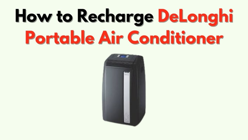 Can a Portable Air Conditioner Be Recharged