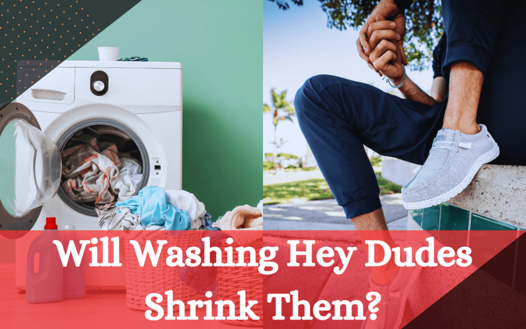 Can You Wash Hey Dudes in the Washer And Dryer