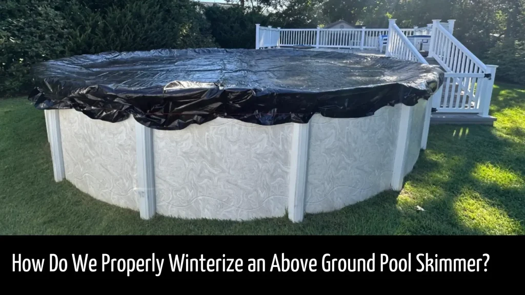 Do above Ground Pools Freeze in the Winter