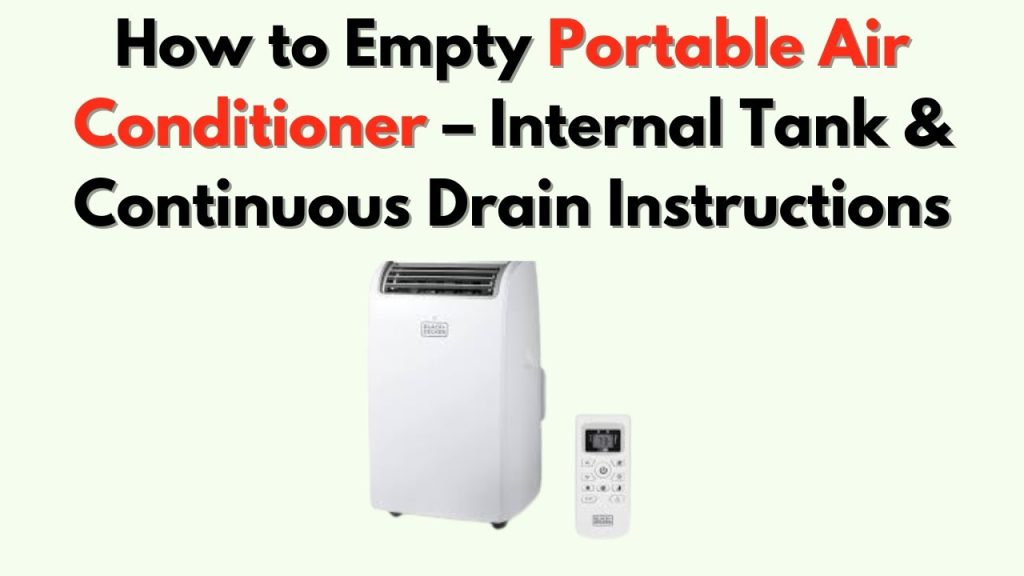 Do I Need to Drain My Portable Air Conditioner