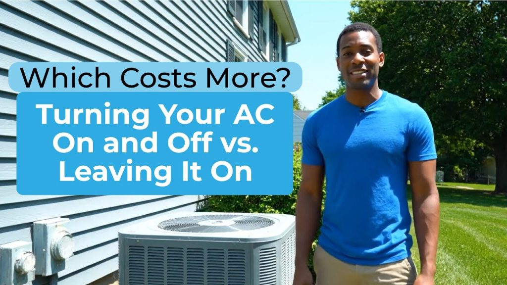 Does Turning the Air Conditioner on And off Cost More