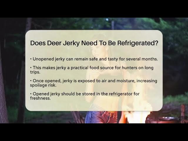 Does Venison Jerky Need to Be Refrigerated