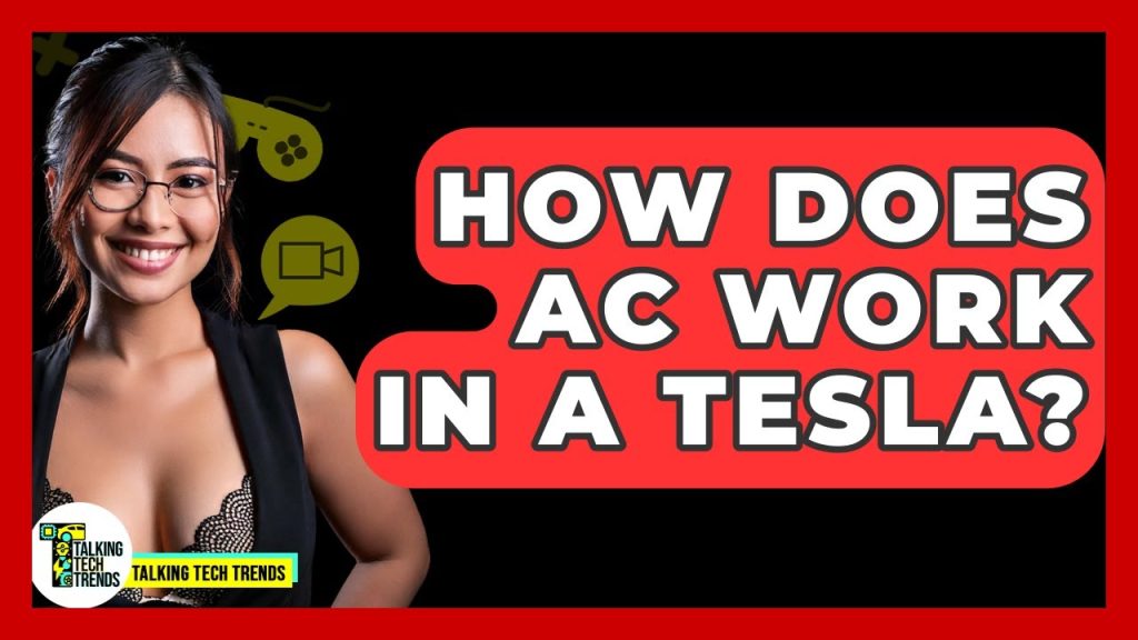 How Does the Air Conditioner Work in a Tesla