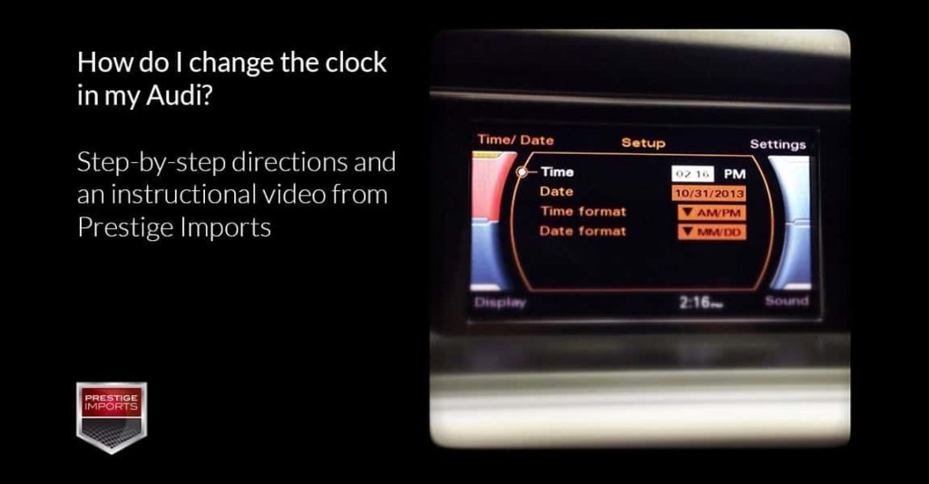 How To Change The Time On An Audi A4