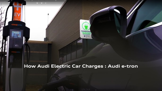 How To Charge Audi E Tron