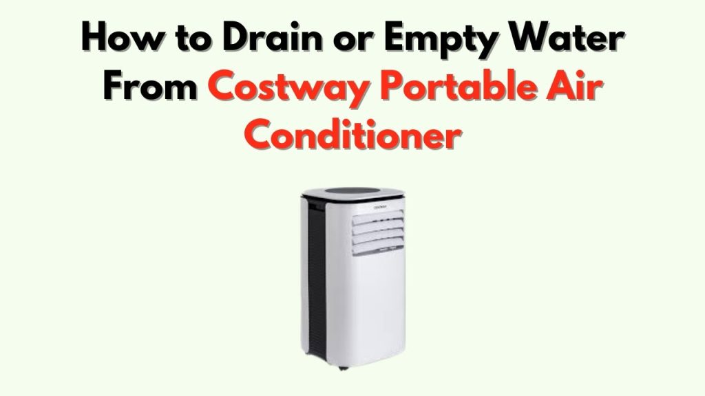 How to Drain Water from Air Conditioner