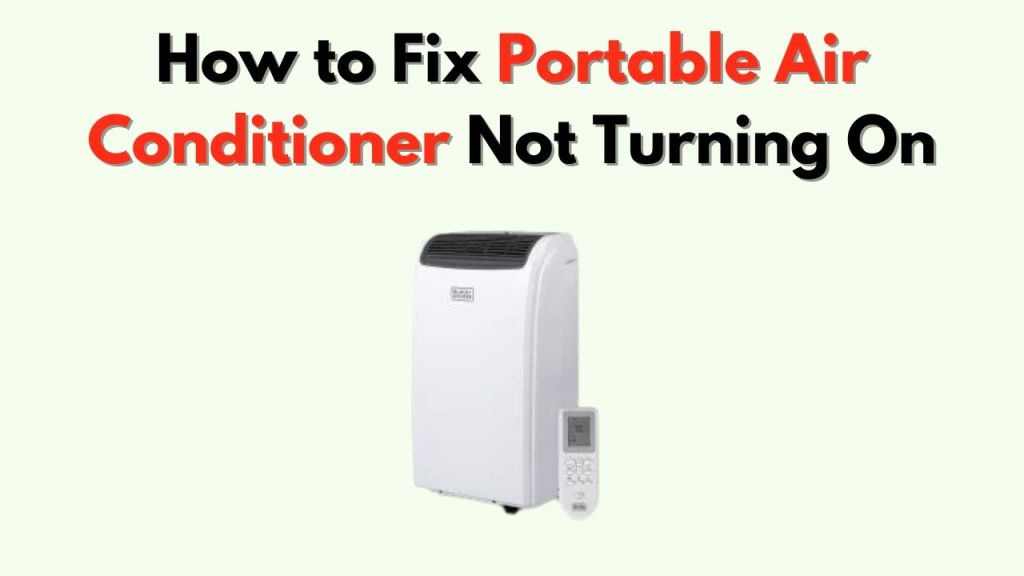 How to Fix Portable Air Conditioner