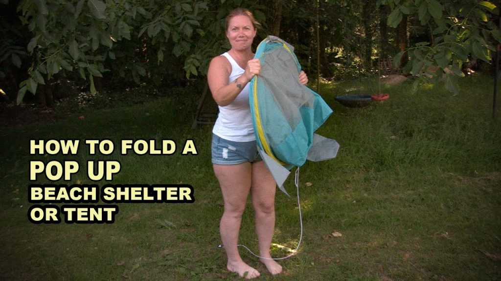 How to Fold Up Pop Up Beach Tent