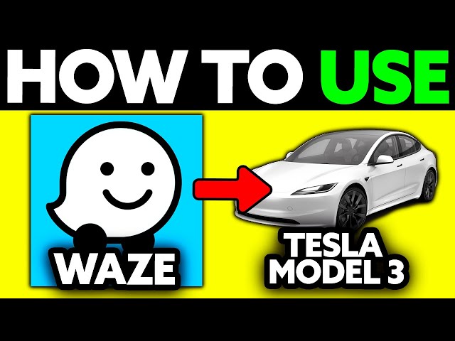 How To Get Waze On Tesla
