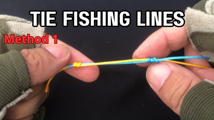 How to Join 2 Fishing Lines Together