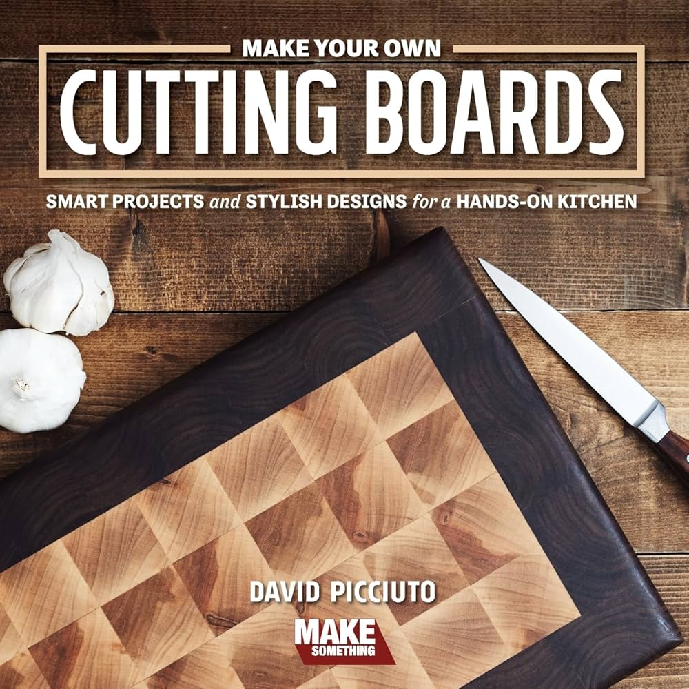 How to Make Your Own Cutting Board