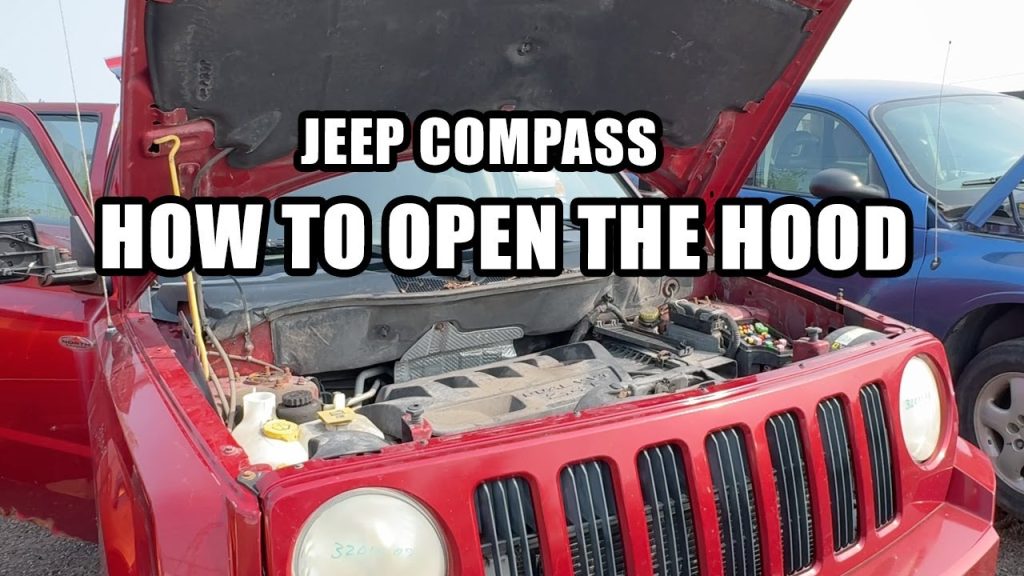 How To Open The Hood Of A Jeep Compass