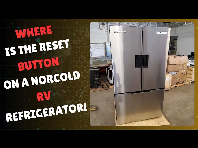How to Reset Rv Refrigerator