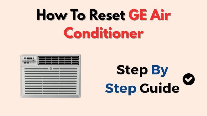 How to Reset Window Air Conditioner