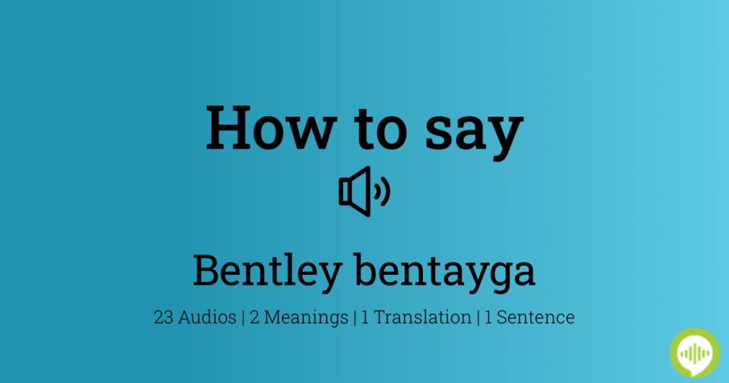 How To Spell Bentley