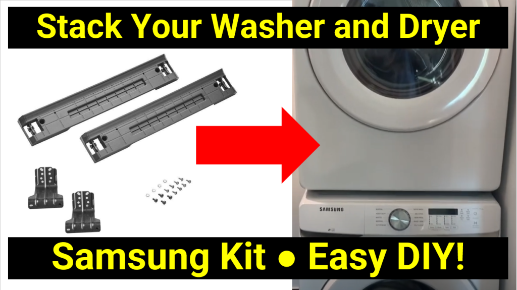 How to Stack Samsung Washer And Dryer