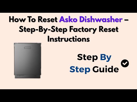 How to Start Asko Dishwasher