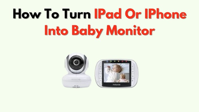 How to Use Iphone As Baby Monitor