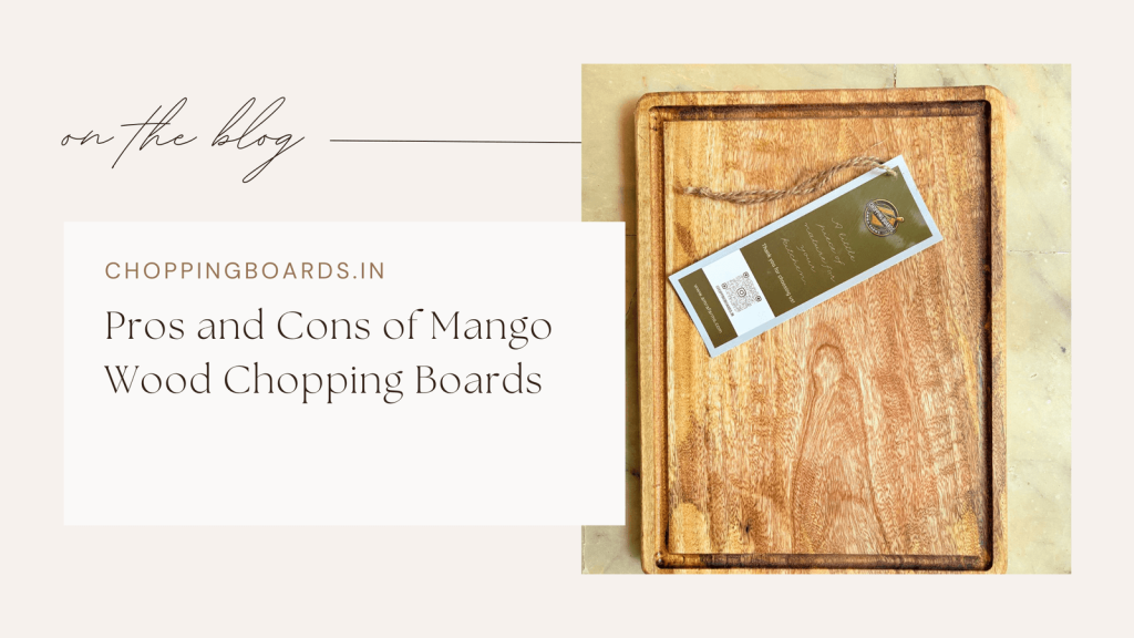 Is Mango Wood Good for Cutting Board