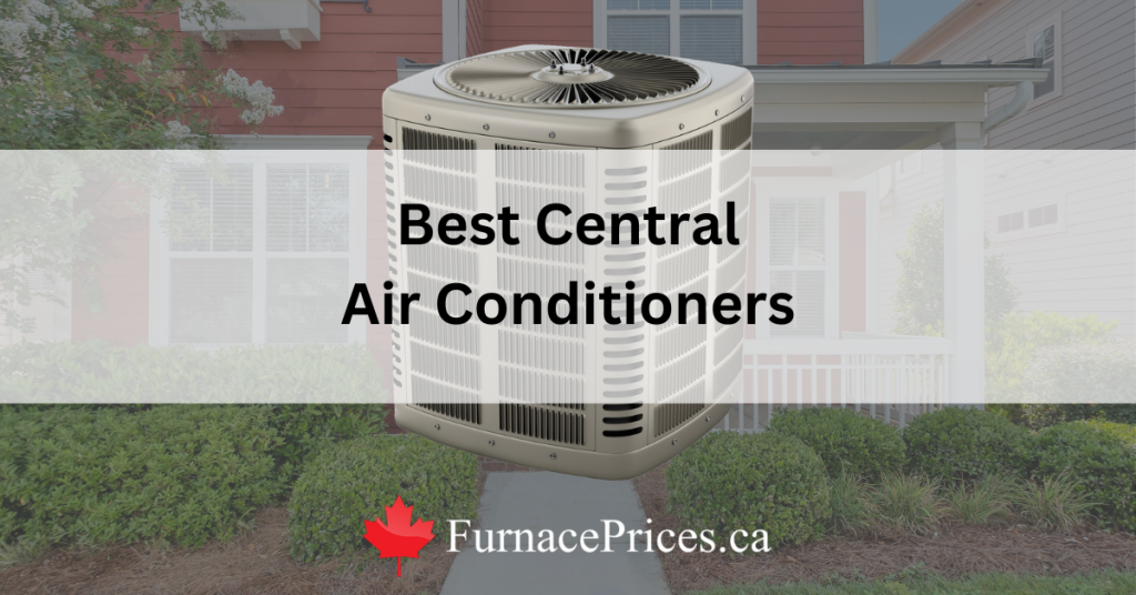 What is the Best Central Air Conditioner