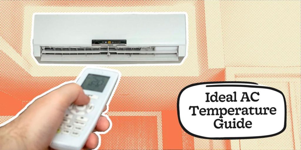 What Temperature is Good for Air Conditioner